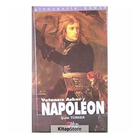 NAPOLEON & VATANSIZ ASKER - ŞULE TÜRKER