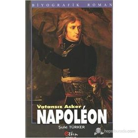 NAPOLEON & VATANSIZ ASKER - ŞULE TÜRKER