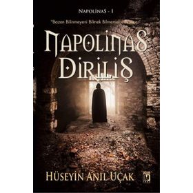 Napolinas Diriliş - Hüseyin Anıl Uçak