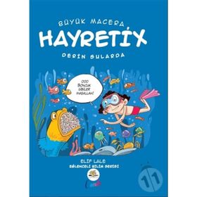 Nar Ağacı Çocuk Yayınları Büyük Macera Hayretix Derin Sularda
