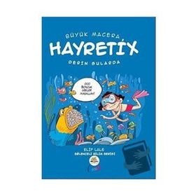 Nar Ağacı Çocuk Yayınları Büyük Macera Hayretix Derin Sularda