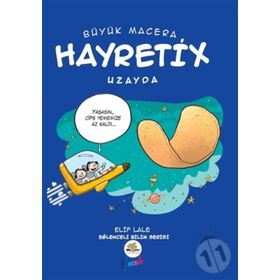 Nar Ağacı Çocuk Yayınları Büyük Macera Hayretix Uzayda