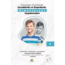 Nar Ağacı Çocuk Yayınları Dünyadan Örneklerle Çocuklarda Ve Ergenlerde Hipnoterapi Uygulamaları Kitap 2