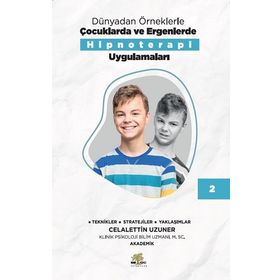 Nar Ağacı Çocuk Yayınları Dünyadan Örneklerle Çocuklarda Ve Ergenlerde Hipnoterapi Uygulamaları Kitap 2