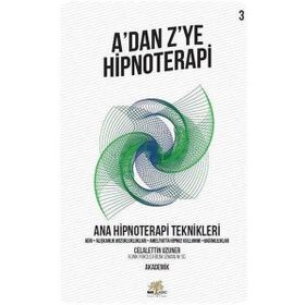 Nar Ağacı Yayınları - A’dan Z’ye Hipnoterapi - Ana Hipnoterapi Teknikleri