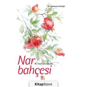 Nar Bahçesi - M. Talat Uzunyaylalı