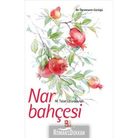 Nar Bahçesi - M. Talat Uzunyaylalı