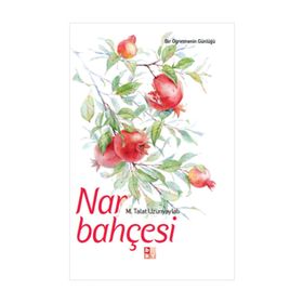 Nar Bahçesi - Talat Uzunyaylalı