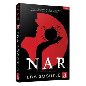 Nar-Bir Yeraltı Efsanesi - Eda Söğütlü