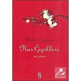 NAR ÇİÇEKLERİ - ULUFER OĞUZCAN