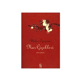 NAR ÇİÇEKLERİ - ULUFER OĞUZCAN