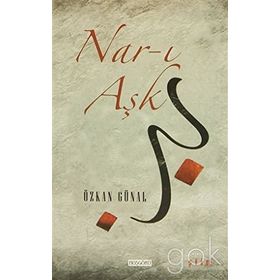 Nar-ı Aşk - Özkan Günal