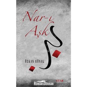 Nar-ı Aşk - Özkan Günal