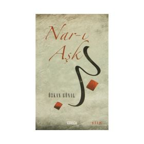 Nar-ı Aşk - Özkan Günal