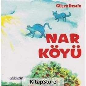 Nar Köyü - Güler Demir