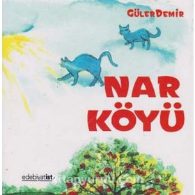 Nar Köyü - Güler Demir