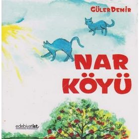 Nar Köyü - Güler Demir
