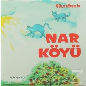 Nar Köyü - Güler Demir
