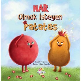 Nar Olmak İsteyen Patates Fatma Zehra Köprülü