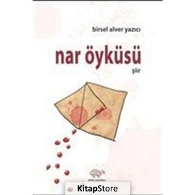 Nar Öyküsü - Birsel Alver Yazıcı