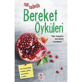 Nar Tadında Bereket Öyküleri - Tuğçe İnceoğlu