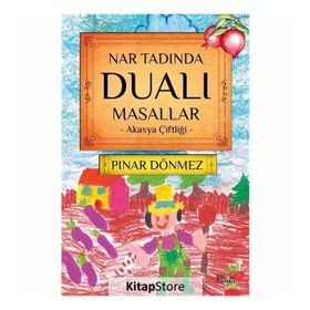 Nar Tadında Dualı Masallar - Pınar Dönmez
