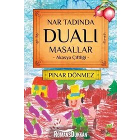 Nar Tadında Dualı Masallar - Pınar Dönmez