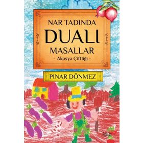Nar Tadında Dualı Masallar - Pınar Dönmez