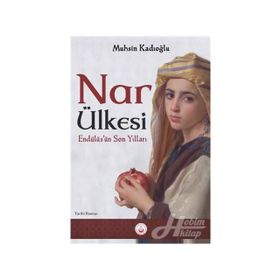 Nar Ülkesi - Muhsin Kadıoğlu