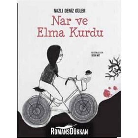 Nar ve Elma Kurdu - Nazlı Deniz Güler