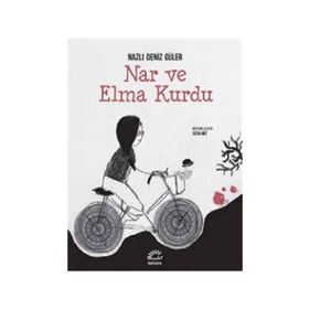 Nar ve Elma Kurdu - Nazlı Deniz Güler