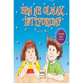Nar Yayınları - Ben Ne Olmak İstiyorum?