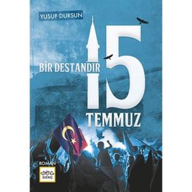 Nar Yayınları - Bir Destandır 15 Temmuz