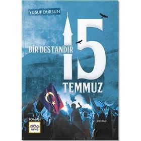 Nar Yayınları - Bir Destandır 15 Temmuz