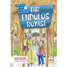 Nar Yayınları - Bir Endülüs Rüyası - Gezgin Emir Dünya Turunda 1