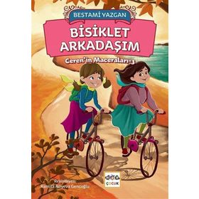 Nar Yayınları - Bisiklet Arkadaşım - Ceren'in Maceraları 3
