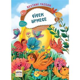 Nar Yayınları - Çiçek Öpmece - Bilgin Serçe Hikayeleri 2 - Hikayelerle Değerler Eğitimi