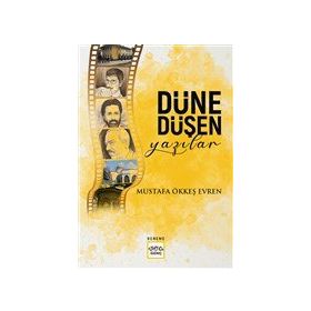 Nar Yayınları - Düne Düşen Yazılar