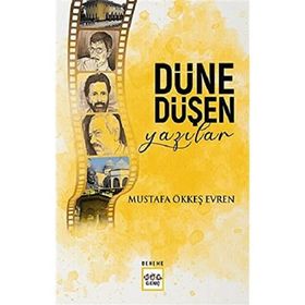 Nar Yayınları - Düne Düşen Yazılar