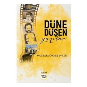 Nar Yayınları - Düne Düşen Yazılar