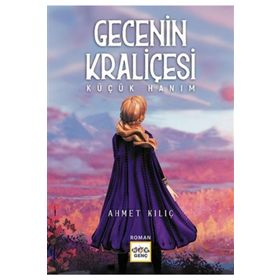 Nar Yayınları - Gecenin Kraliçesi - Küçük Hanım