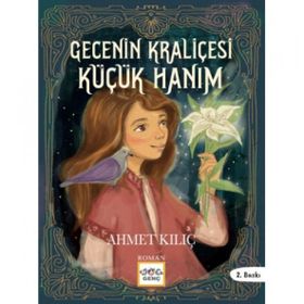 Nar Yayınları - Gecenin Kraliçesi - Küçük Hanım