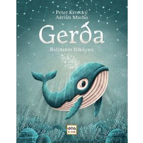 Nar Yayınları - Gerda - Balinanın Hikayesi