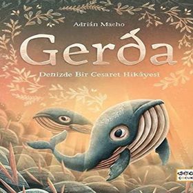 Nar Yayınları - Gerda - Denizde Bir Cesaret Hikayesi