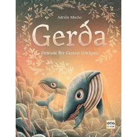 Nar Yayınları - Gerda - Denizde Bir Cesaret Hikayesi
