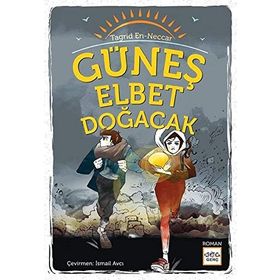 Nar Yayınları - Güneş Elbet Doğacak