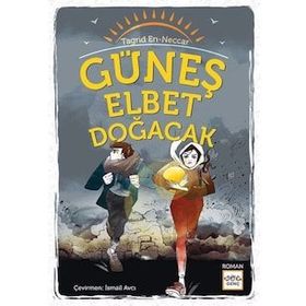 Nar Yayınları - Güneş Elbet Doğacak