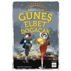 Nar Yayınları - Güneş Elbet Doğacak