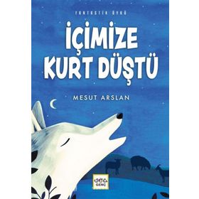 Nar Yayınları - İçimizde Kurt Düştü