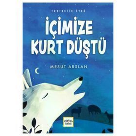 Nar Yayınları - İçimizde Kurt Düştü
